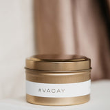 #VACAY – Gold Travel Tin Candle